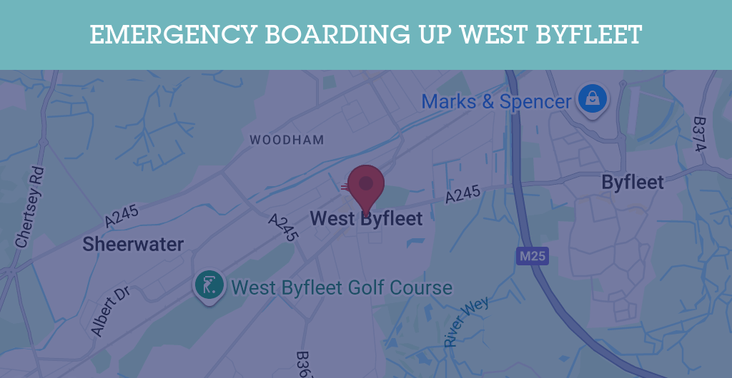 Emergency Boarding Up Services in West Byfleet - KT postcode
